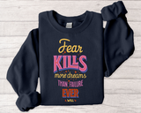 Crewneck Sweatshirt — "Fear Kills More Dreams Than Failure Ever Will" Motivational Graphic
