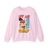Let Me Chill Today Crewneck Sweatshirt