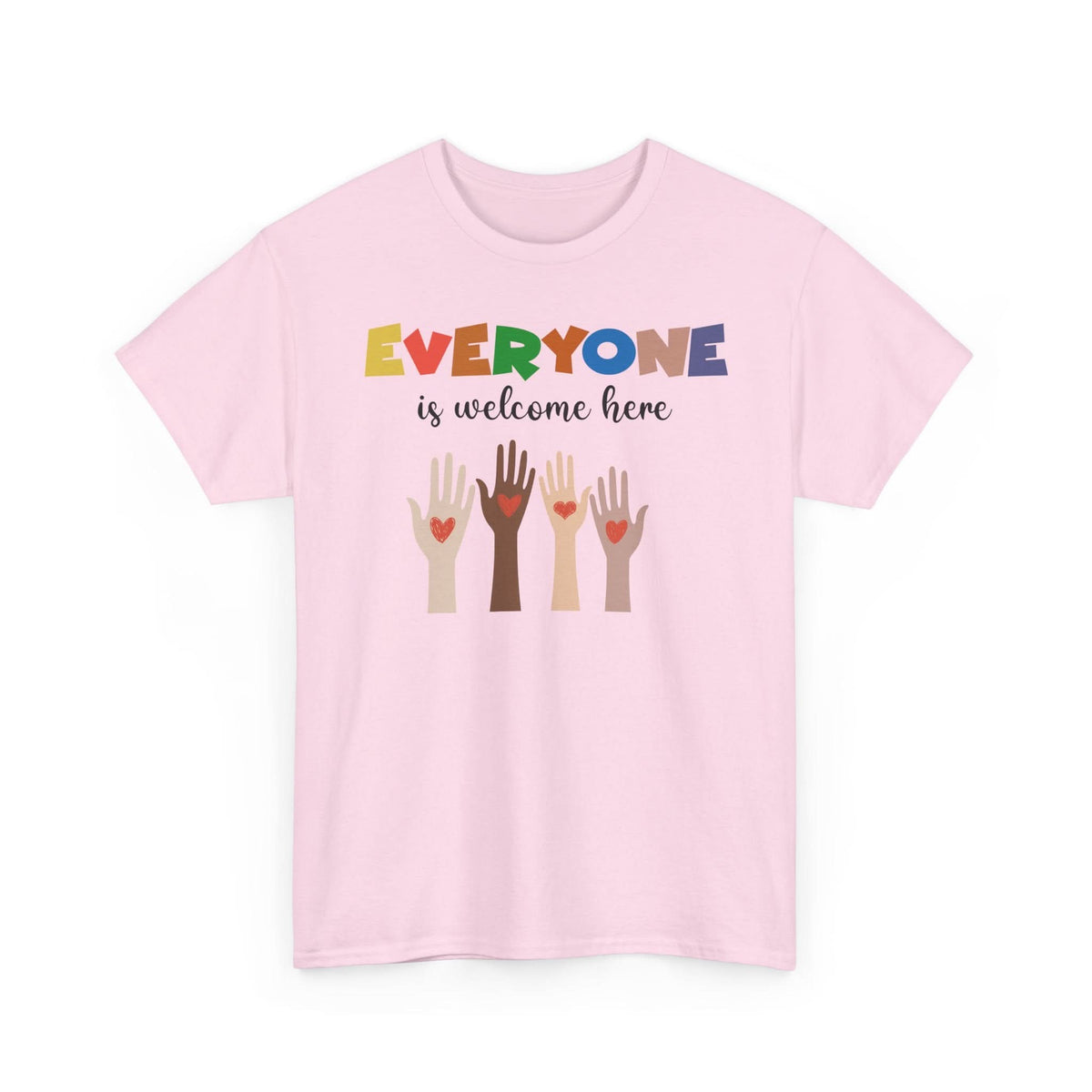 'Everyone is welcome here' Inclusive Message Tee | Gift For Him | Gildan Soft | Colorful Tee