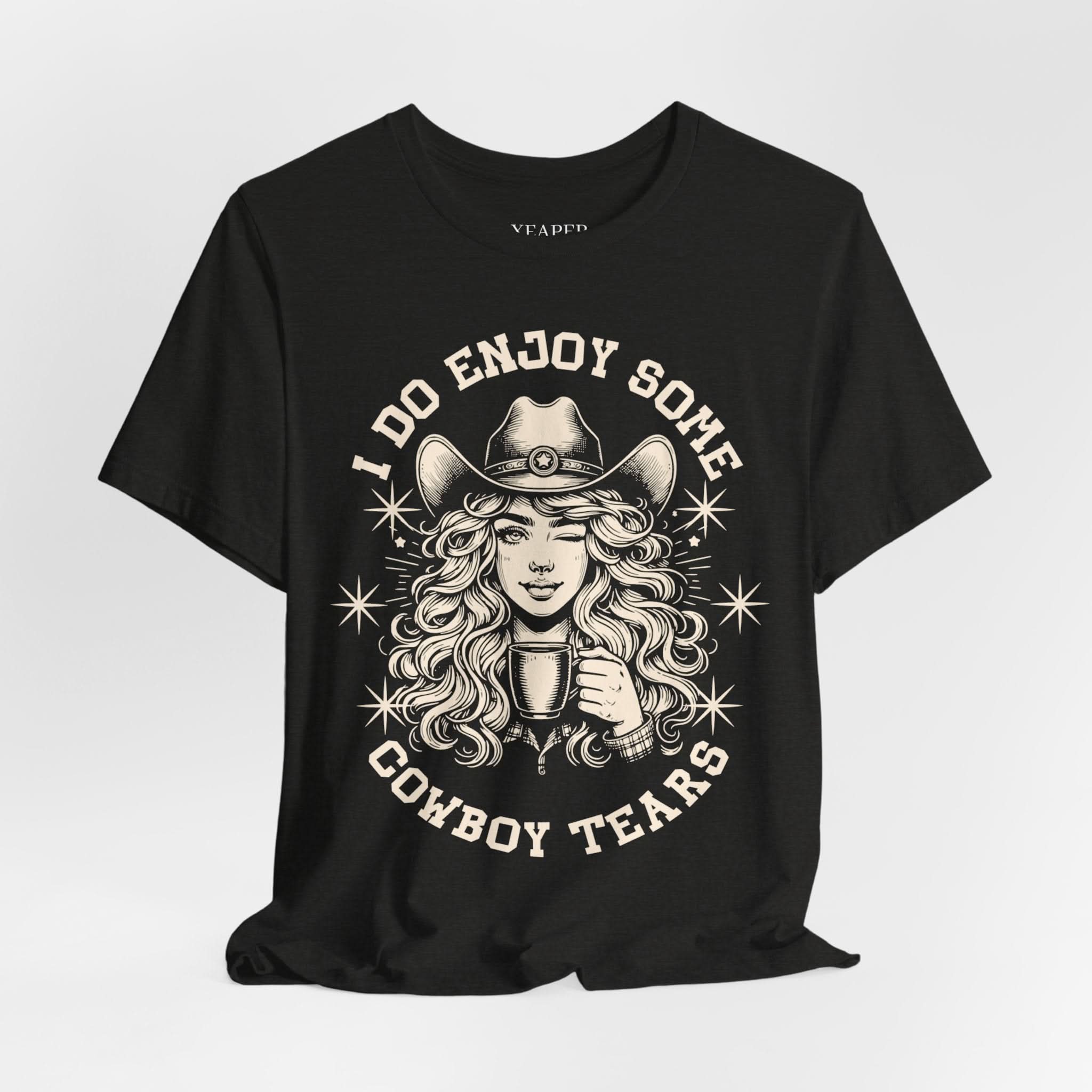 Cowboy Tears Tee - Funny Unisex Jersey Shirt, Western Style Graphic Tee, Gift for Cowgirls, Casual Wear, Unique Outdoor Shirt