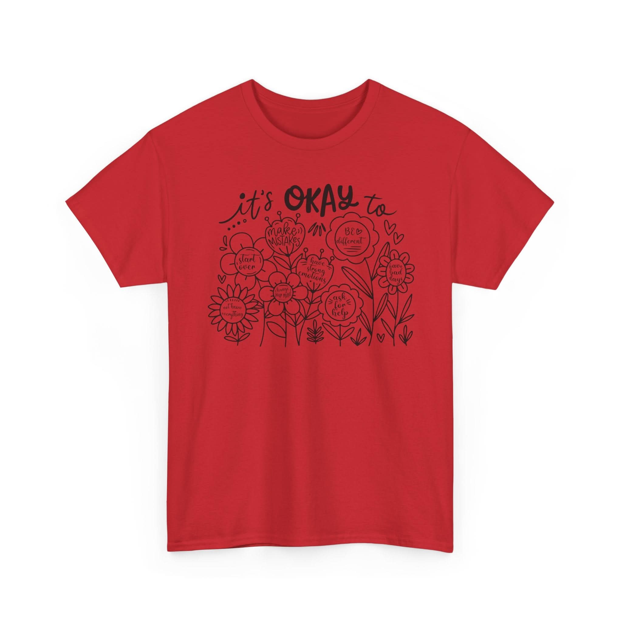 Floral Motivational Tee, It's Okay to Blossom T-Shirt, Positive Vibes Cotton Shirt, Self-Care Gift, Unisex Everyday Tee