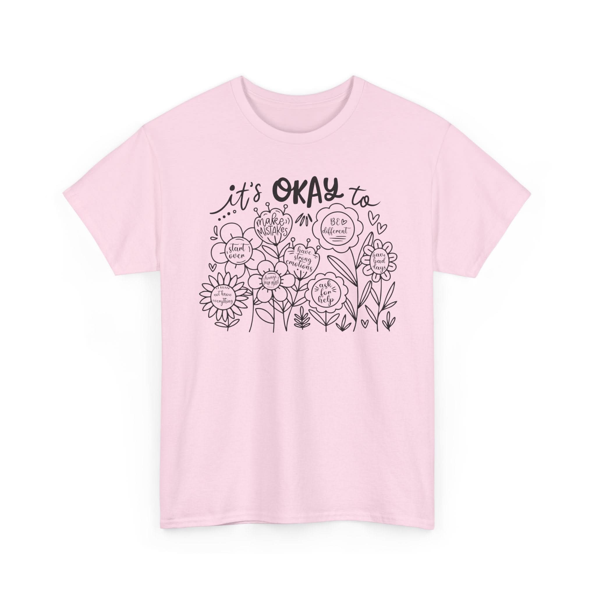 Floral Motivational Tee, It's Okay to Blossom T-Shirt, Positive Vibes Cotton Shirt, Self-Care Gift, Unisex Everyday Tee