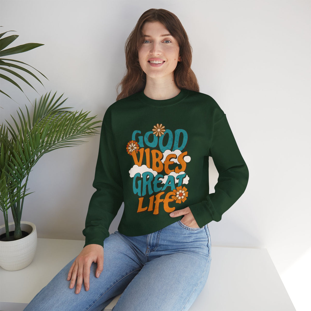 Good Vibes Great Life Sweatshirt