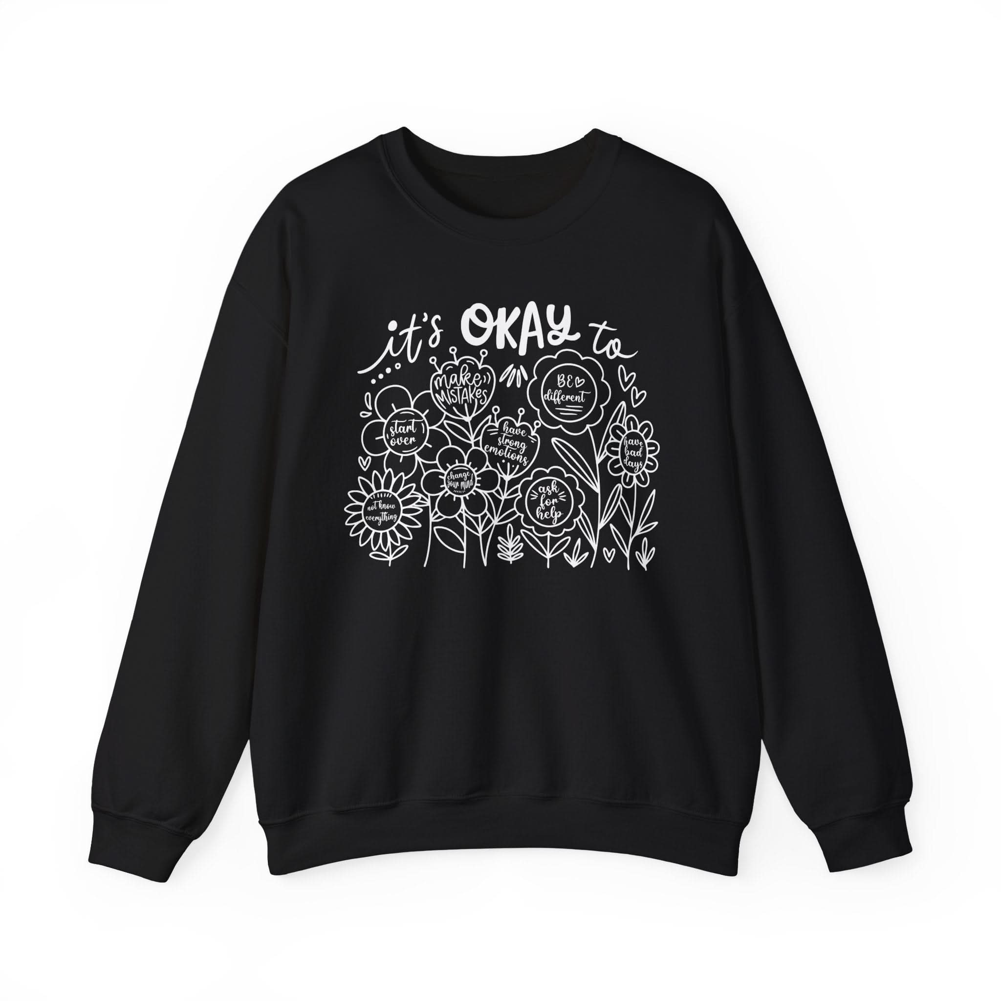 Comforting Crewneck Sweatshirt - It's Okay to Feel, Unisex, Self-Care Gift, Cozy Fashion, Spring Essentials