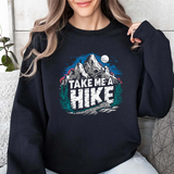 Take Me A Hike Sweatshirt – Mountain Hiking Crewneck for Outdoor Lovers