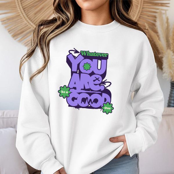 Crewneck Sweatshirt — "Whatever, You Are A Mood" Retro Graphic Crew