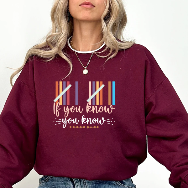 Crewneck Sweatshirt — "If You Know, You Know" Retro Stripe Graphic