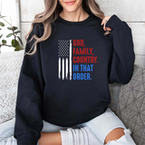 Crewneck Sweatshirt — "God, Family, Country. In That Order." Patriotic American Flag Design
