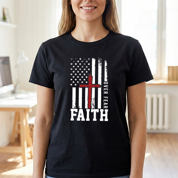 Faith Over Fear T-Shirt — Christian American Flag Cross Tee