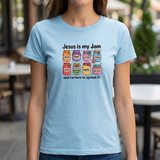Jesus Is My Jam T-Shirt — Christian Faith Graphic Tee (Love, Pray, Believe)