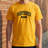 Overthinker 24/7 T-Shirt — Funny Graphic Tee for Anxious Thinkers
