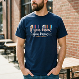 "If You Know You Know" Graphic Tee