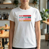 Holiday Spirit Tee — “Merry Holiday Spirit Ho Ho Ho Bright” Christmas Shirt