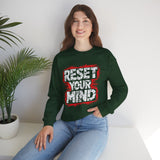 Reset Your Mind Sweatshirt – Motivational Graphic Crewneck