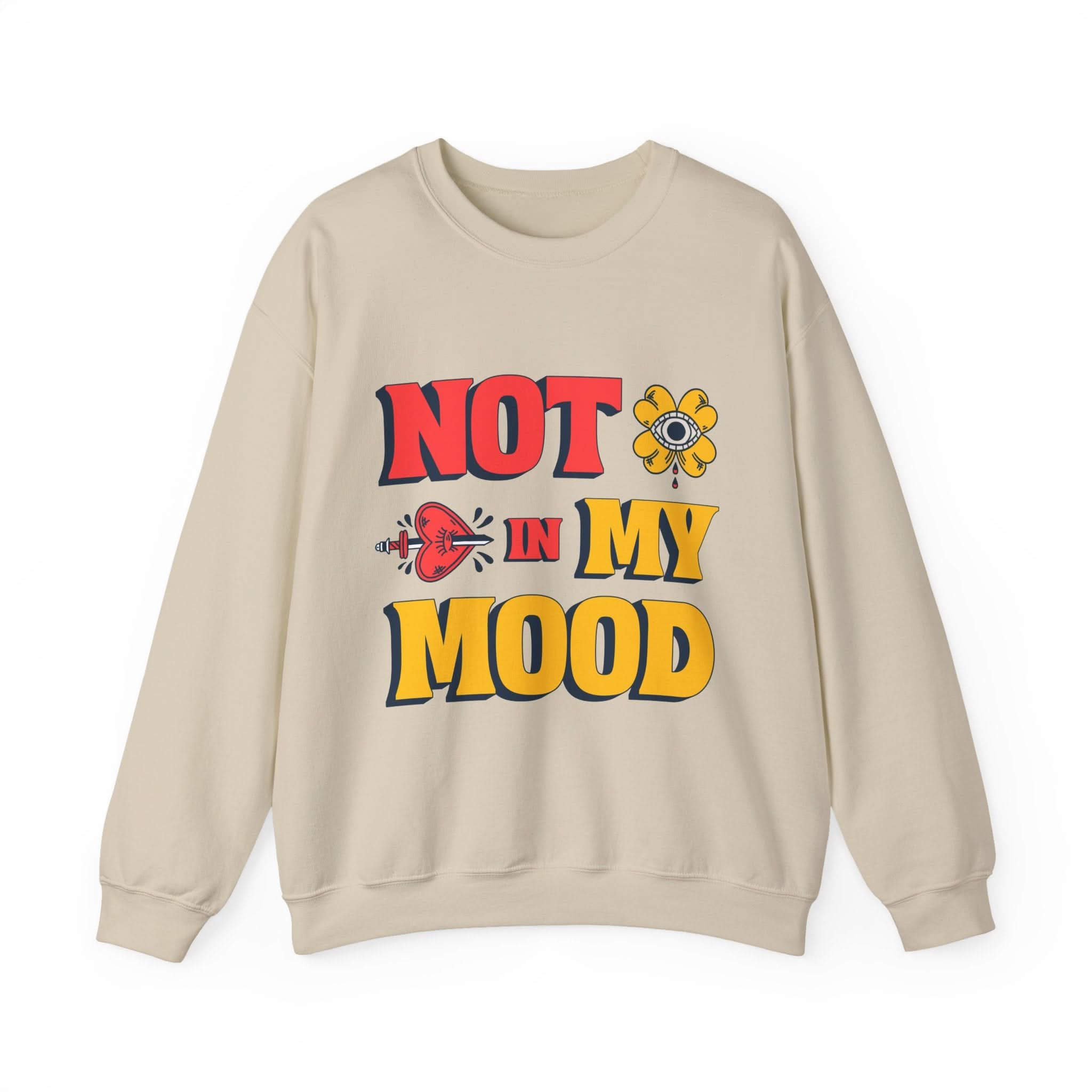 Unisex Sweatshirt: "Not In My Mood" Humor, Cozy Casual Wear, Gift for Friends, Ideal for Relaxing Days, Fun Statement Piece
