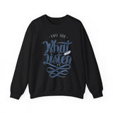 Crewneck Sweatshirt - "You Are What You Listen To" Music Quote Graphic