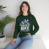 Take Me A Hike Sweatshirt – Mountain Hiking Crewneck for Outdoor Lovers