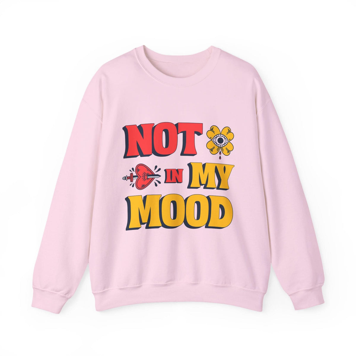 Unisex Sweatshirt: "Not In My Mood" Humor, Cozy Casual Wear, Gift for Friends, Ideal for Relaxing Days, Fun Statement Piece