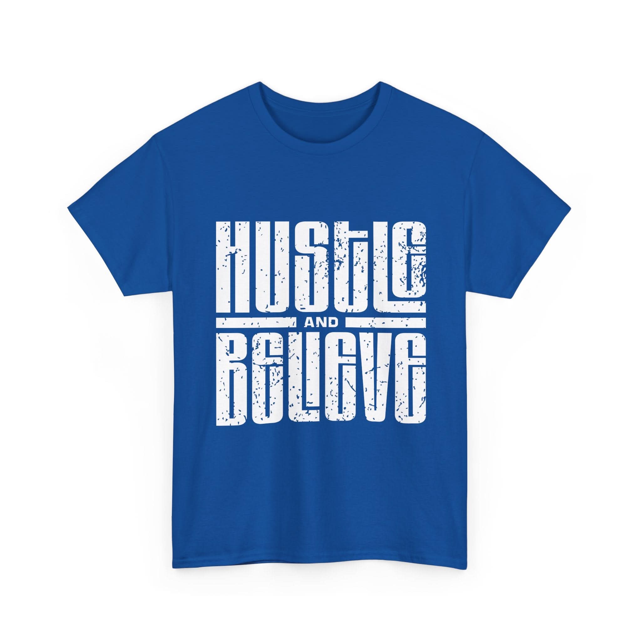 Hustle and Believe Tee - Motivational Unisex Cotton T-Shirt, Gift for Entrepreneurs, Inspirational Apparel, Everyday Wear, Fitness Top