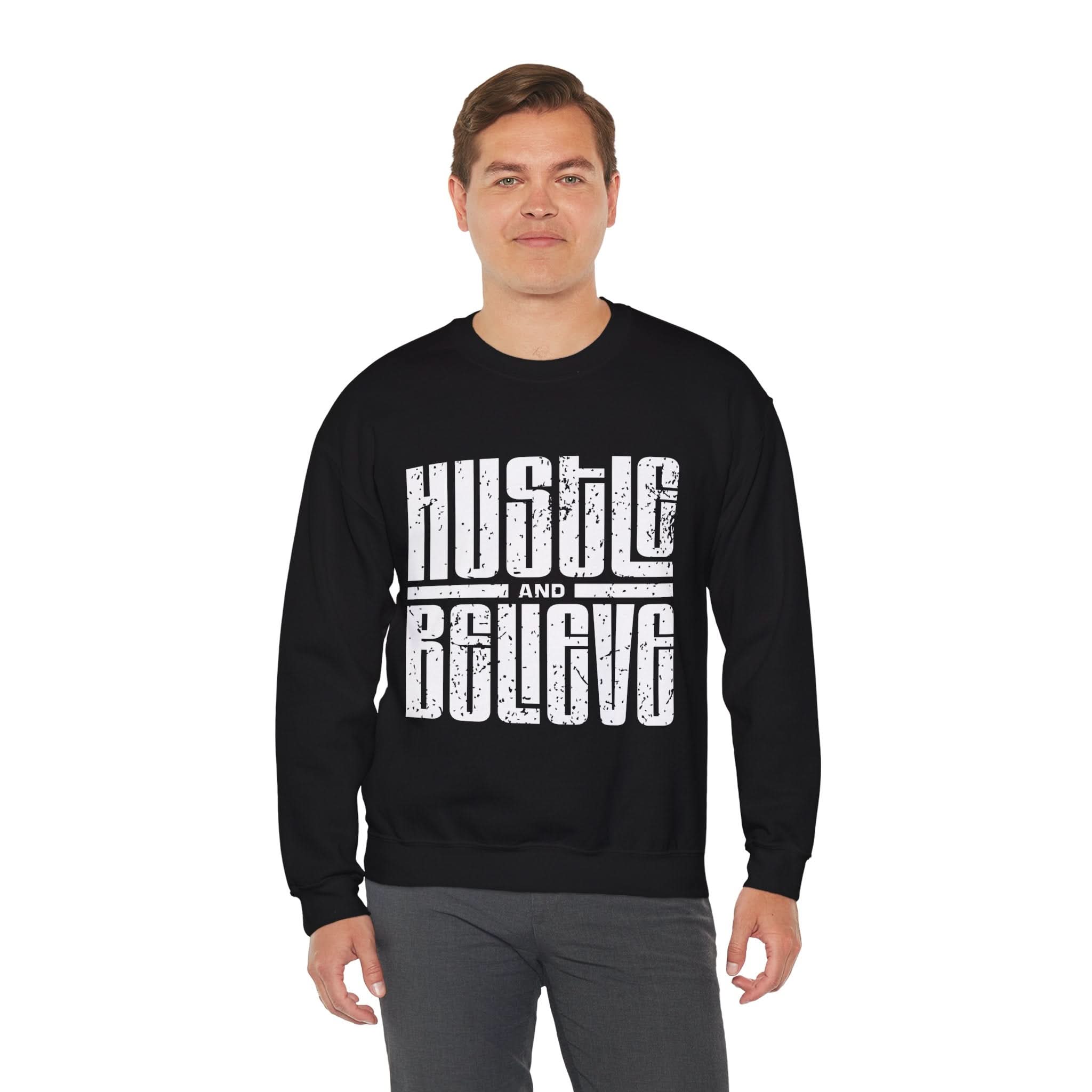 Hustle and Believe Sweatshirt for Dreamers, Cozy Crewneck, Motivational Apparel, Unisex Gift for Entrepreneurs, Trending Fashion