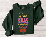 Crewneck Sweatshirt — "Fear Kills More Dreams Than Failure Ever Will" Motivational Graphic
